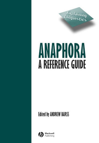 Anaphora: A Reference Guide (Explaining Linguistics) book cover by 