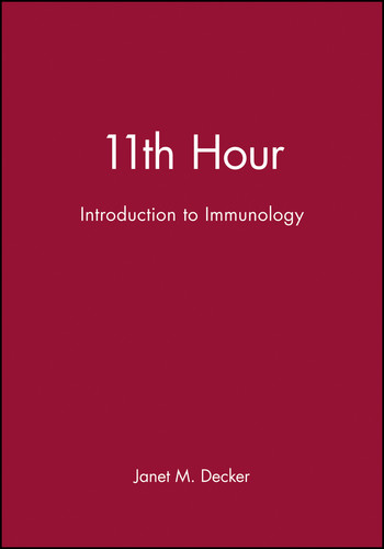 11th Hour: Introduction to Immunology (Eleventh Hour - Boston) book cover by Janet M. Decker