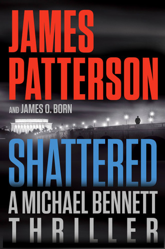 Shattered (A Michael Bennett Thriller #14) book cover by James Patterson, James O. Born
