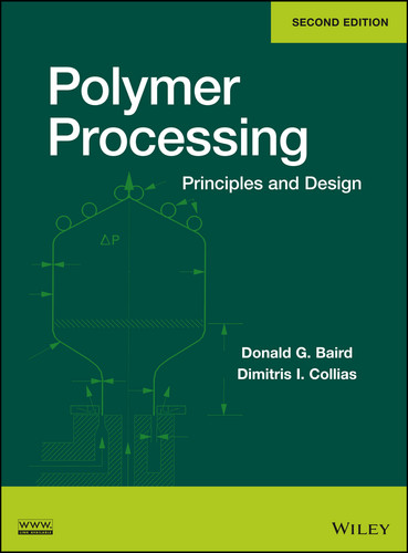 Polymer Processing: Principles and Design book cover by Donald G. Baird, Dimitris I. Collias