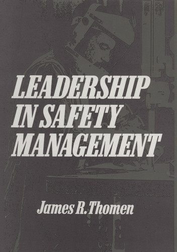 Leadership in Safety Management book cover by James R. Thomen