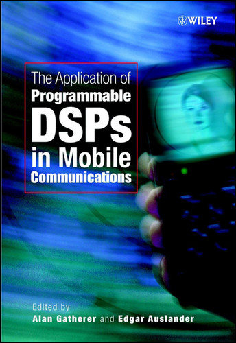 The Application of Programmable DSPs in Mobile Communications book cover by 