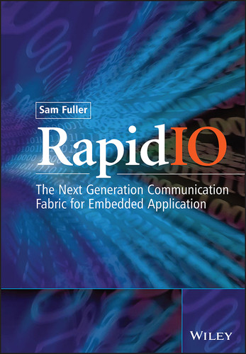 RapidIO: The Embedded System Interconnect book cover by Sam Fuller