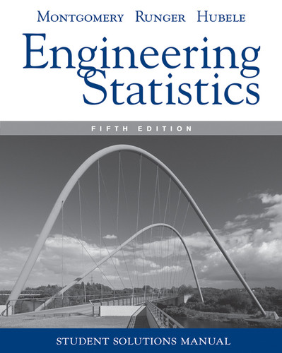 Manual Engineering Statistics, 5e Student Solutions book cover by Douglas C. Montgomery, George C. Runger, Norma F. Hubele