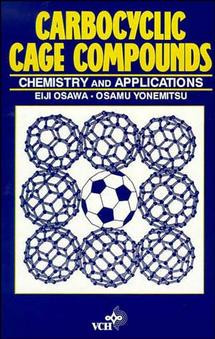 Carbocyclic Cage Compounds: Chemistry and Applications (Methods in Stereochemical Analysis) book cover by 