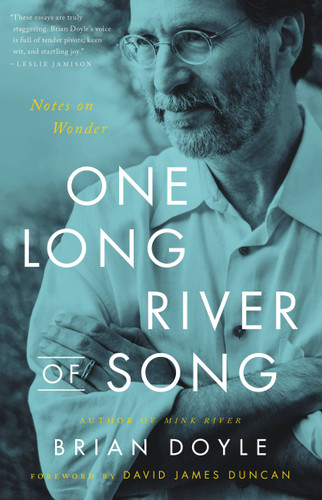 One Long River of Song: Notes on Wonder book cover by Brian Doyle