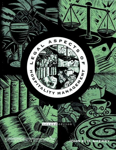 Legal Aspects of Hospitality Management book cover by John E. H. Sherry