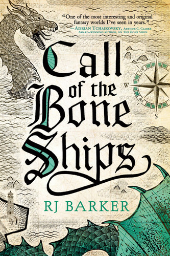 Call of the Bone Ships (The Tide Child Trilogy #2) book cover by RJ Barker