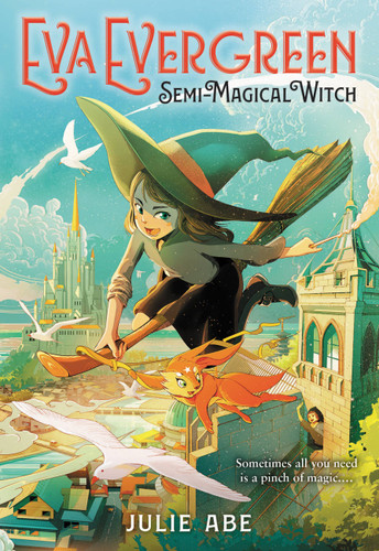 Eva Evergreen, Semi-Magical Witch (Eva Evergreen #1) book cover by Julie Abe