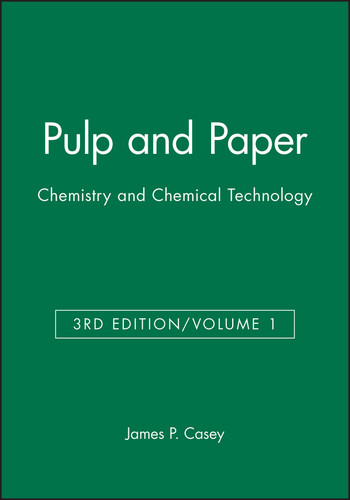 Pulp and Paper: Chemistry and Chemical Technology, Volume 1 book cover by 