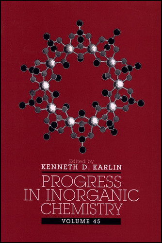 Progress in Inorganic Chemistry, Volume 45 (Progress in Inorganic Chemistry) book cover by 