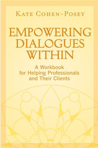 Empowering Dialogues Within: A Workbook for Helping Professionals and Their Clients book cover by Kate Cohen-Posey