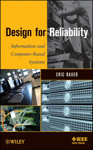 Design for Reliability: Information and Computer-Based Systems book cover by Eric Bauer