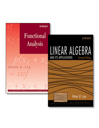 Linear Algebra and Its Applications, 2e + Functional Analysis Set (Pure and Applied Mathematics: A Wiley Series of Texts, Monographs and Tracts) book cover by Peter D. Lax