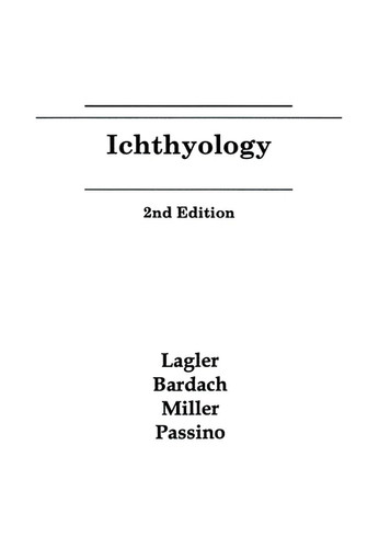 Ichthyology book cover by Karl F. Lagler, John E. Bardach, Robert R. Miller, Dora R. May Passino