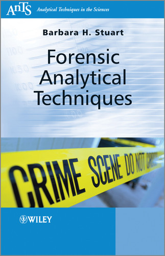 Forensic Analytical Techniques (Analytical Techniques in the Sciences (AnTs)) book cover by Barbara H. Stuart