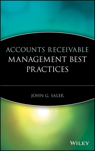Accounts Receivable Management Best Practices book cover by John G. Salek