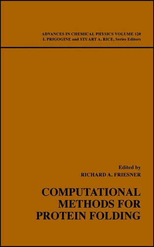 Computational Methods for Protein Folding, Volume 120 (Advances in Chemical Physics) book cover by 