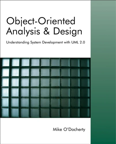 Object-Oriented Analysis and Design: Understanding System Development with UML 2.0 book cover by Mike O'Docherty