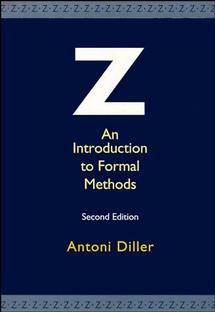 Z: An Introduction to Formal Methods book cover by Antoni Diller