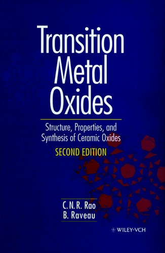 Transition Metal Oxides: Structure, Properties, and Synthesis of Ceramic Oxides book cover by C. N. R. Rao, B. Raveau