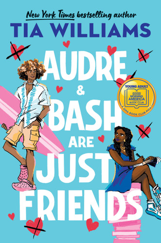 Audre & Bash Are Just Friends book cover by Tia Williams