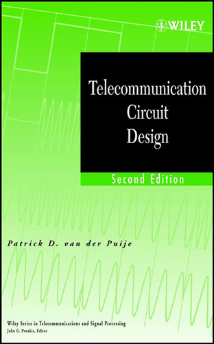Telecommunication Circuit Design (Wiley Series in Telecommunications and Signal Processing) book cover by Patrick D. van der Puije