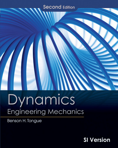 Dynamics: Engineering Mechanics, International Student Version book cover by Benson H. Tongue, Sheri D. Sheppard