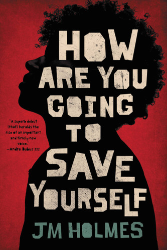 How Are You Going to Save Yourself book cover by JM Holmes