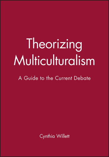 Theorizing Multiculturalism: A Guide to the Current Debate book cover by 