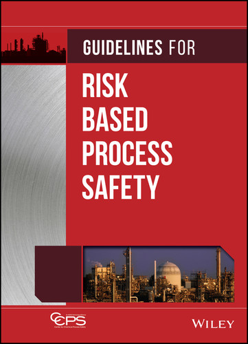 Guidelines for Risk Based Process Safety book cover by CCPS (Center for Chemical Process Safety)