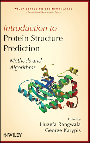 Introduction to Protein Structure Prediction: Methods and Algorithms (Wiley Series in Bioinformatics) book cover by 