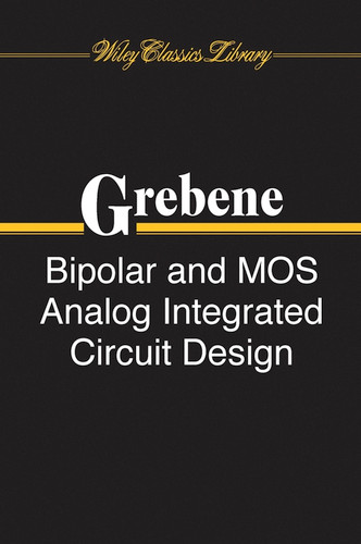 Bipolar and MOS Analog Integrated Circuit Design book cover by Alan B. Grebene