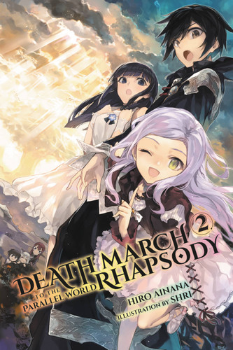 Death March to the Parallel World Rhapsody, Vol. 2 (light novel) (Death March to the Parallel World Rhapsody #2) book cover by Hiro Ainana
