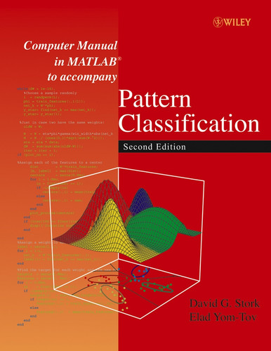 Computer Manual in MATLAB to accompany Pattern Classification book cover by David G. Stork, Elad Yom-Tov