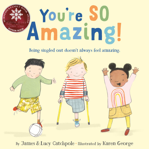 You're SO Amazing! (What Happened to You? #2) book cover by James Catchpole, Lucy Catchpole