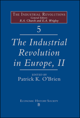 The Industrial Revolutions in Europe II, Volume 5 (Industrial Revolutions) book cover by 