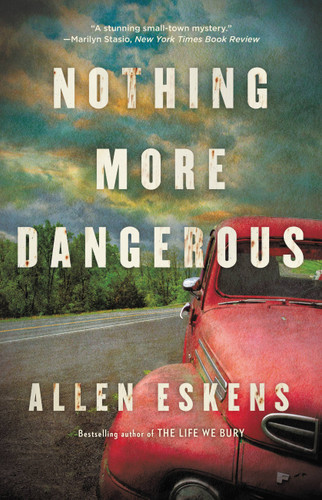 Nothing More Dangerous book cover by Allen Eskens