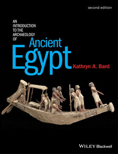 An Introduction to the Archaeology of Ancient Egypt book cover by Kathryn A. Bard
