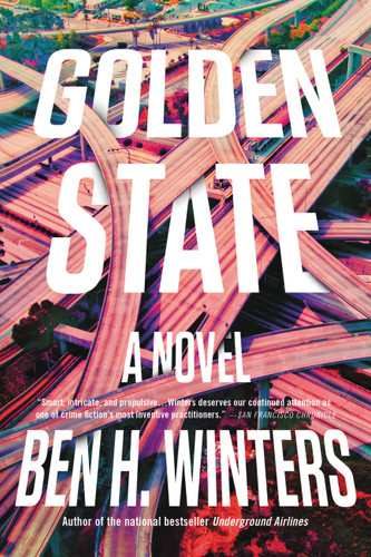 Golden State book cover by Ben H. Winters