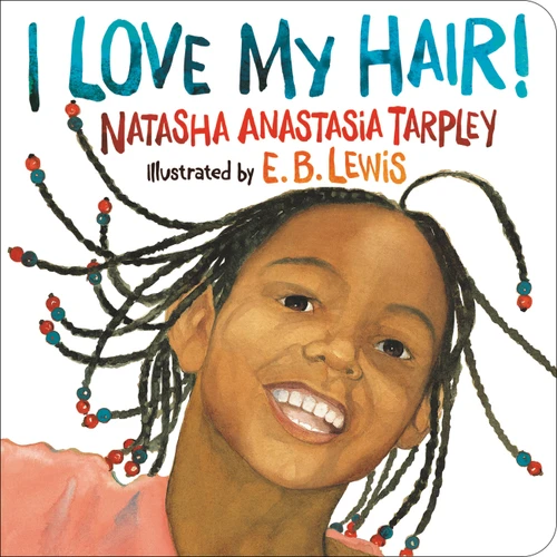 I Love My Hair! book cover by Natasha Anastasia Tarpley