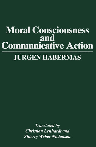 Moral Consciousness and Communicative Action book cover by Jürgen Habermas