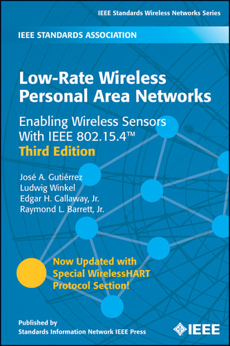 Low-Rate Wireless Personal Area Networks: Enabling Wireless Sensors With IEEE 802.15.4 book cover by Jose A. Gutierrez, Ludwig Winkel, Edgar H. Callaway, Jr., Raymond L. Barrett, Jr.