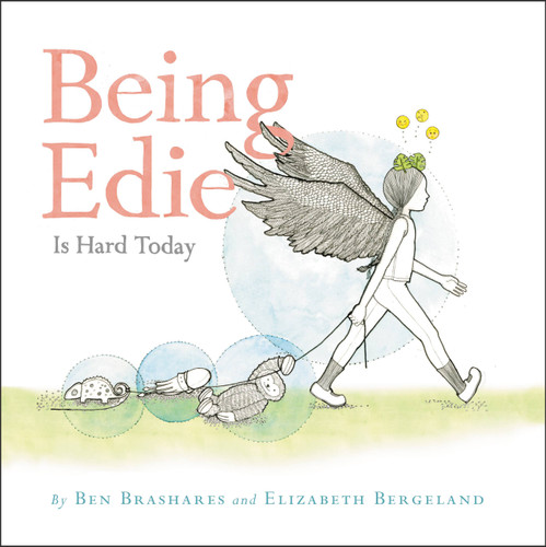 Being Edie Is Hard Today book cover by Ben Brashares
