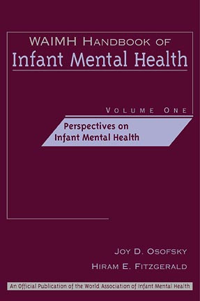 WAIMH Handbook of Infant Mental Health, Perspectives on Infant Mental Health book cover by 