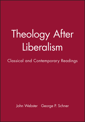 Theology After Liberalism: Classical and Contemporary Readings (Wiley Blackwell Readings in Modern Theology) book cover by 