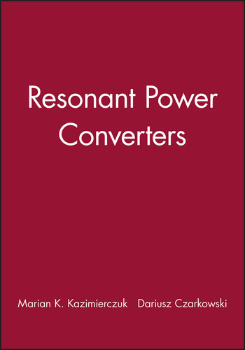 Resonant Power Converters, Solutions Manual book cover by Marian K. Kazimierczuk, Dariusz Czarkowski