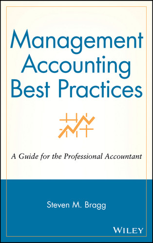 Management Accounting Best Practices: A Guide for the Professional Accountant book cover by Steven M. Bragg