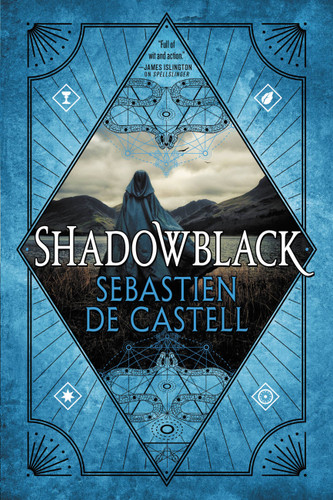 Shadowblack (Spellslinger #2) book cover by Sebastien de Castell