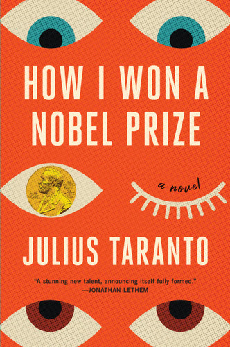 How I Won a Nobel Prize: A Novel book cover by Julius Taranto